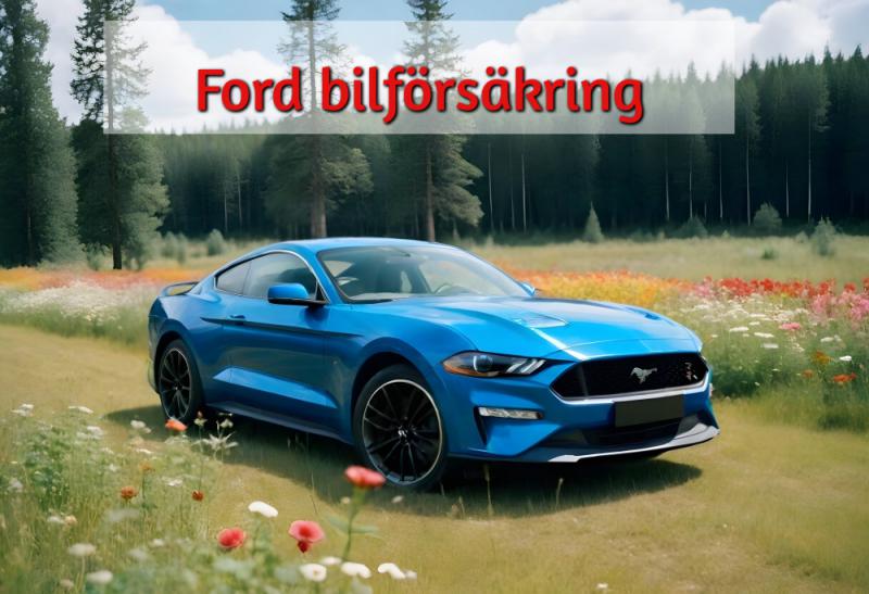 Ford bilförsäkring